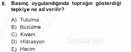 Toprak Bilgisi ve Bitki Besleme 2014 - 2015 Ara Sınavı 8.Soru