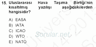 Turizm Ulaştırması 2014 - 2015 Dönem Sonu Sınavı 15.Soru