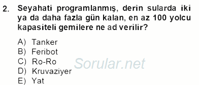Turizm Ulaştırması 2014 - 2015 Dönem Sonu Sınavı 2.Soru