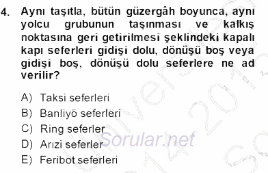 Turizm Ulaştırması 2014 - 2015 Dönem Sonu Sınavı 4.Soru