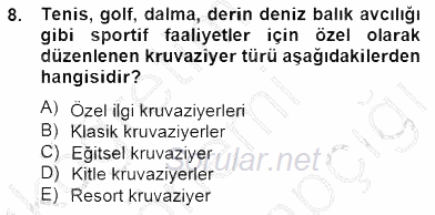 Turizm Ulaştırması 2014 - 2015 Dönem Sonu Sınavı 8.Soru