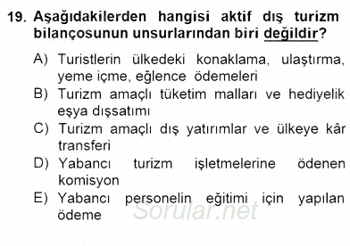 Turizm Ekonomisi 2014 - 2015 Dönem Sonu Sınavı 19.Soru
