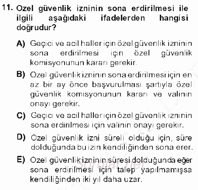 Özel Güvenlik Hukuku 1 2013 - 2014 Dönem Sonu Sınavı 11.Soru