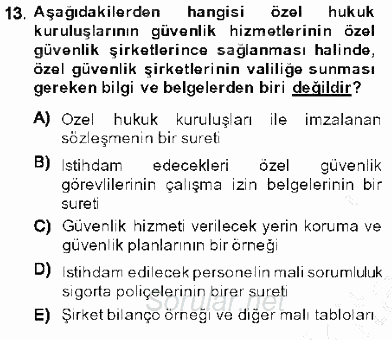 Özel Güvenlik Hukuku 1 2013 - 2014 Dönem Sonu Sınavı 13.Soru
