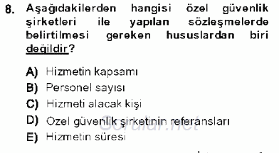 Özel Güvenlik Hukuku 1 2013 - 2014 Dönem Sonu Sınavı 8.Soru