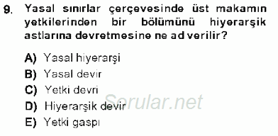 Özel Güvenlik Hukuku 1 2013 - 2014 Dönem Sonu Sınavı 9.Soru