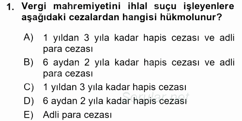 Vergi Ceza Hukuku 2016 - 2017 Ara Sınavı 1.Soru