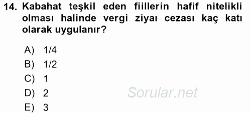 Vergi Ceza Hukuku 2016 - 2017 Ara Sınavı 14.Soru