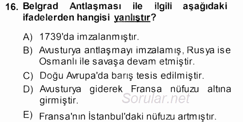 Orta Çağ-Yeni Çağ Avrupa Tarihi 2013 - 2014 Dönem Sonu Sınavı 16.Soru