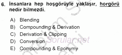 Türkçe Ses Ve Biçim Bilgisi 2015 - 2016 Dönem Sonu Sınavı 6.Soru