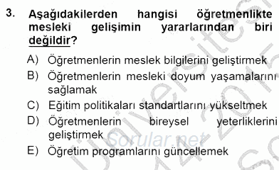 Öğretmenlikte Mesleki Gelişim 2014 - 2015 Dönem Sonu Sınavı 3.Soru