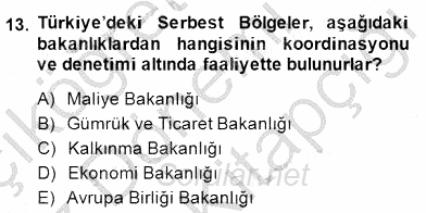 Gümrük Mevzuatı 2014 - 2015 Dönem Sonu Sınavı 13.Soru