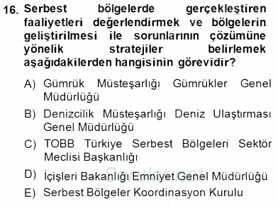 Gümrük Mevzuatı 2014 - 2015 Dönem Sonu Sınavı 16.Soru