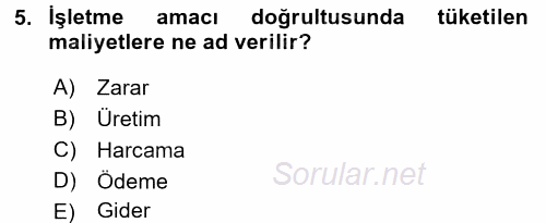 Lojistik Maliyetleri ve Raporlama 1 2016 - 2017 3 Ders Sınavı 5.Soru