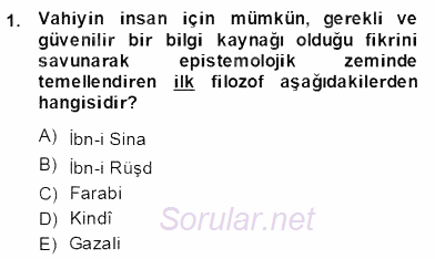 Ortaçağ Felsefesi 2 2013 - 2014 Dönem Sonu Sınavı 1.Soru