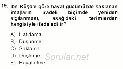 Ortaçağ Felsefesi 2 2013 - 2014 Dönem Sonu Sınavı 19.Soru