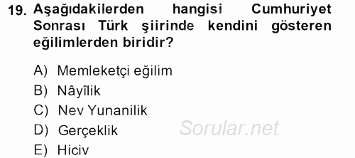 Batı Edebiyatında Akımlar 2 2013 - 2014 Dönem Sonu Sınavı 19.Soru