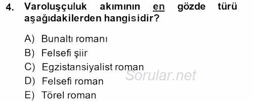 Batı Edebiyatında Akımlar 2 2013 - 2014 Dönem Sonu Sınavı 4.Soru