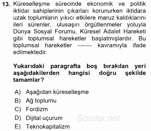 Sosyal Bilimlerde Temel Kavramlar 2017 - 2018 Dönem Sonu Sınavı 13.Soru