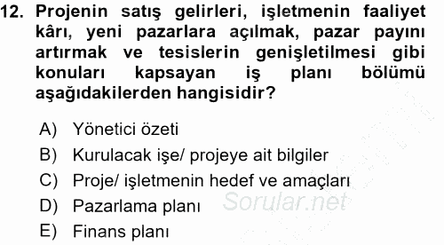 Proje Analizi ve Değerlendirme 2015 - 2016 Ara Sınavı 12.Soru