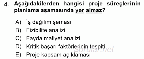 Proje Analizi ve Değerlendirme 2015 - 2016 Ara Sınavı 4.Soru