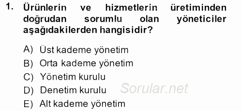 Sosyal Hizmet Yönetimi 2014 - 2015 Ara Sınavı 1.Soru