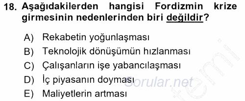 Çalışma Sosyolojisi 2015 - 2016 Dönem Sonu Sınavı 18.Soru