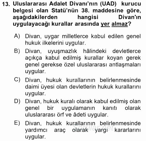 Uluslararası Hukuk 1 2017 - 2018 Dönem Sonu Sınavı 13.Soru