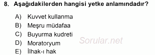 Uluslararası Hukuk 1 2017 - 2018 Dönem Sonu Sınavı 8.Soru