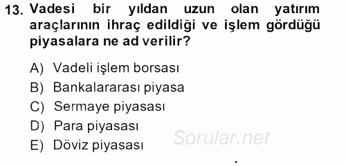 Türkiye´nin Toplumsal Yapısı 2013 - 2014 Tek Ders Sınavı 13.Soru