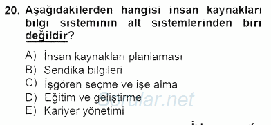 Örgütlerde İnsan Kaynakları Yönetimi 2014 - 2015 Dönem Sonu Sınavı 20.Soru