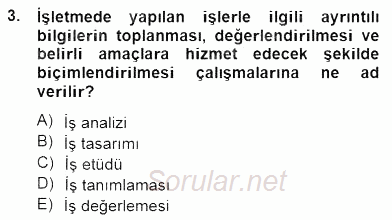 Örgütlerde İnsan Kaynakları Yönetimi 2014 - 2015 Dönem Sonu Sınavı 3.Soru