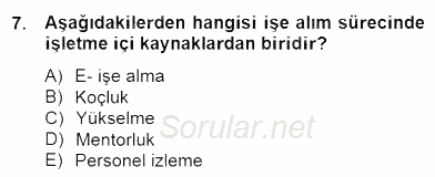 Örgütlerde İnsan Kaynakları Yönetimi 2014 - 2015 Dönem Sonu Sınavı 7.Soru