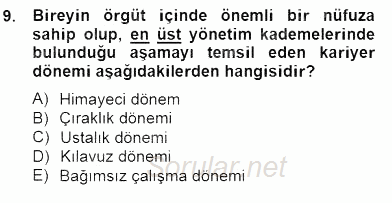 Örgütlerde İnsan Kaynakları Yönetimi 2014 - 2015 Dönem Sonu Sınavı 9.Soru