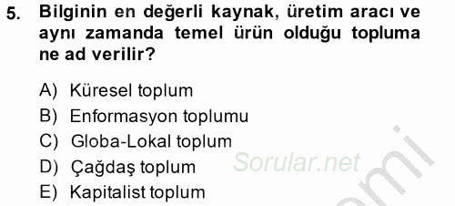 İletişim Kuramları 2014 - 2015 Dönem Sonu Sınavı 5.Soru