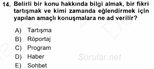 Radyo ve Televizyon Programcılığının Temel Kavramları 2015 - 2016 Dönem Sonu Sınavı 14.Soru