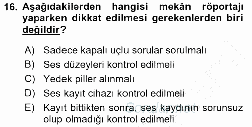 Radyo ve Televizyon Programcılığının Temel Kavramları 2015 - 2016 Dönem Sonu Sınavı 16.Soru