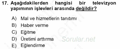 Radyo ve Televizyon Programcılığının Temel Kavramları 2015 - 2016 Dönem Sonu Sınavı 17.Soru