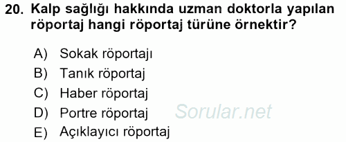 Radyo ve Televizyon Programcılığının Temel Kavramları 2015 - 2016 Dönem Sonu Sınavı 20.Soru