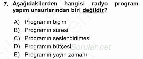Radyo ve Televizyon Programcılığının Temel Kavramları 2015 - 2016 Dönem Sonu Sınavı 7.Soru