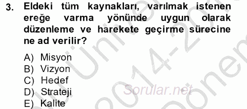 Sosyal Hizmet Yönetimi 2014 - 2015 Dönem Sonu Sınavı 3.Soru