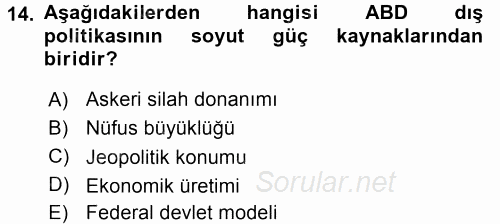 Amerikan Dış Politikası 2017 - 2018 3 Ders Sınavı 14.Soru