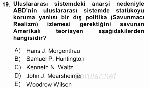 Amerikan Dış Politikası 2017 - 2018 3 Ders Sınavı 19.Soru