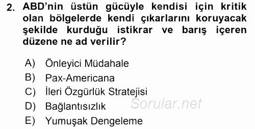 Amerikan Dış Politikası 2017 - 2018 3 Ders Sınavı 2.Soru