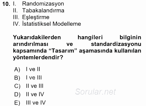 Sağlık Hizmetlerinde Araştırma Ve Değerlendirme 2016 - 2017 Ara Sınavı 10.Soru