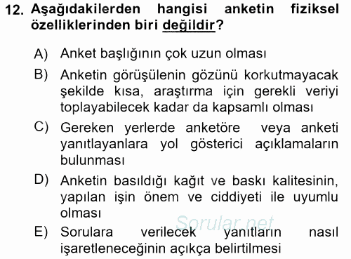 Sağlık Hizmetlerinde Araştırma Ve Değerlendirme 2016 - 2017 Ara Sınavı 12.Soru