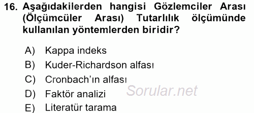 Sağlık Hizmetlerinde Araştırma Ve Değerlendirme 2016 - 2017 Ara Sınavı 16.Soru