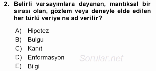 Sağlık Hizmetlerinde Araştırma Ve Değerlendirme 2016 - 2017 Ara Sınavı 2.Soru