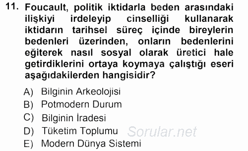 Çağdaş Sosyoloji Kuramları 2012 - 2013 Dönem Sonu Sınavı 11.Soru