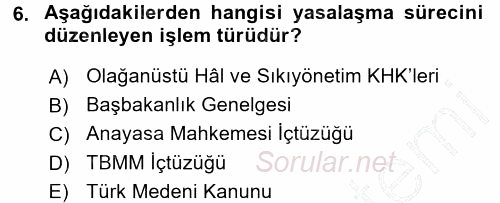 Türk Anayasa Hukuku 2015 - 2016 Dönem Sonu Sınavı 6.Soru